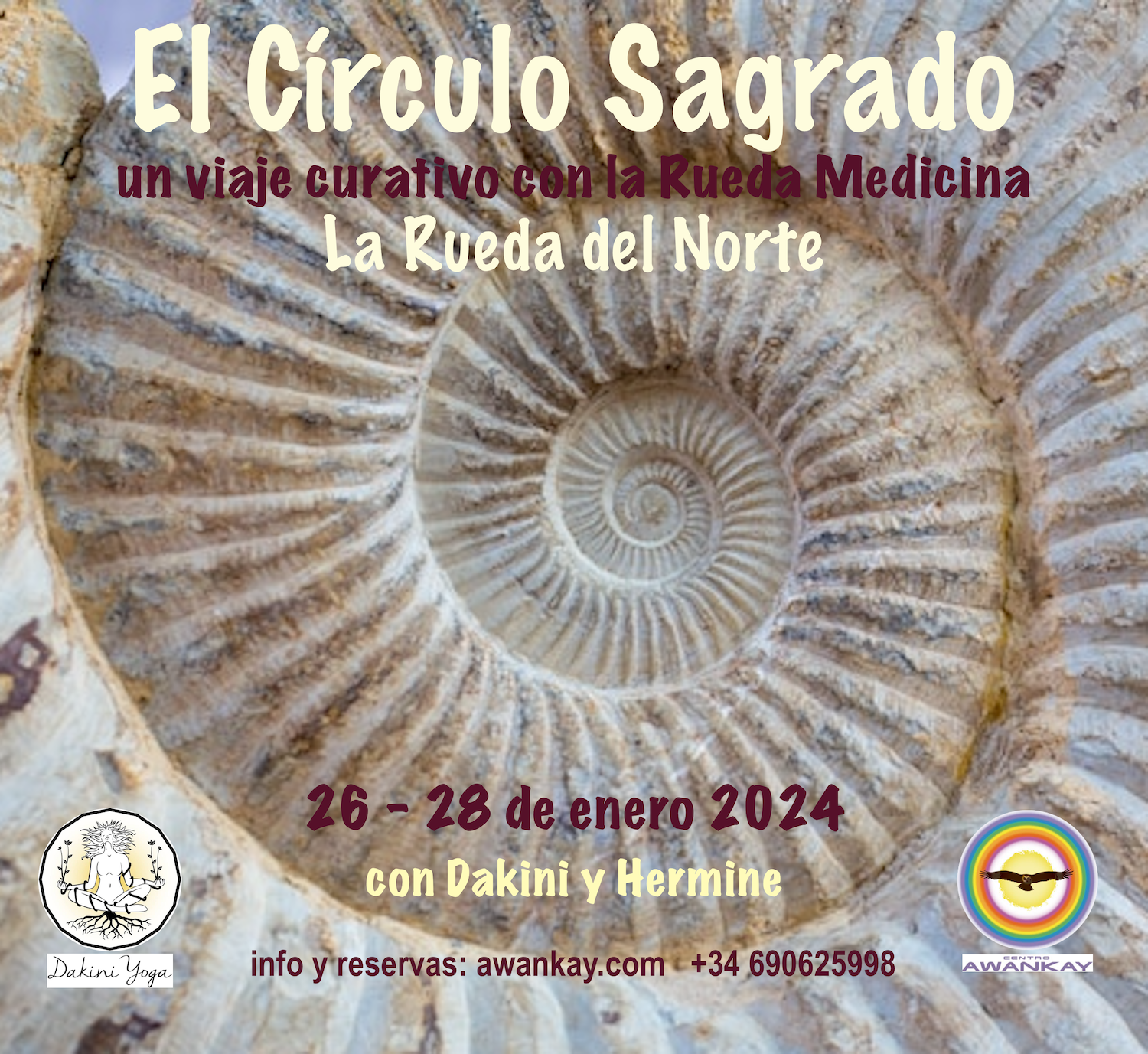 El Círculo Sagrado – La Rueda del Norte, 26 -28 de enero 2024
